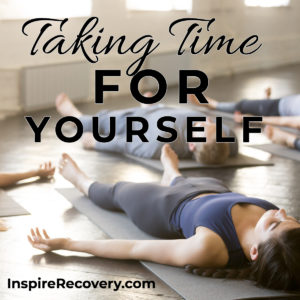 Learning how to take time for yourself at Inspire Recovery, LGBTQ Addiction Rehab