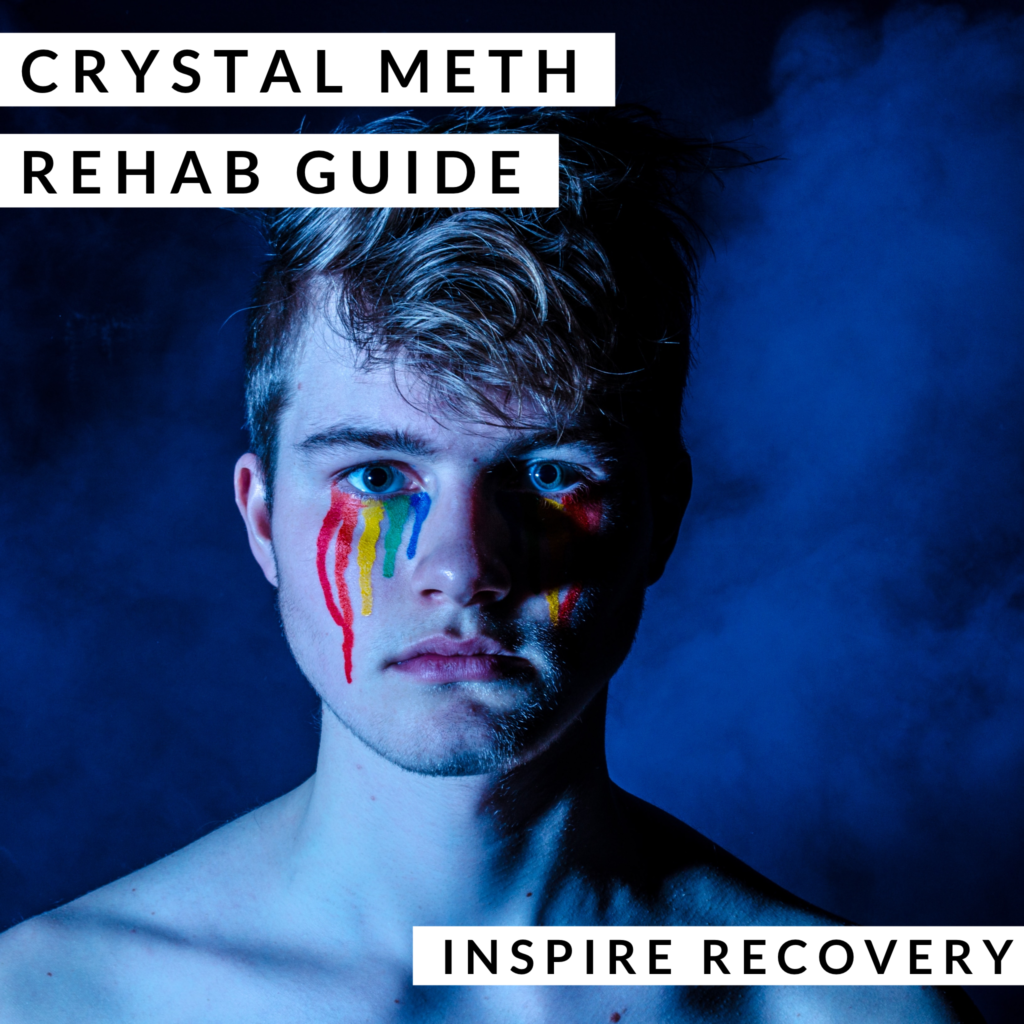 Crystal Meth Rehab Guide by Inspire Recovery LGBT addiction rehab center