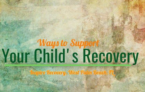 Ways to Support Your Child in Recovery
